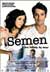 Semen, una historia de amor