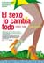 EL SEXO LO CAMBIA TODO